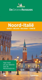 Reisgids Noord Italië - Milaan - Venetië - Bologna - Zuid-Tirol | Michelin Groene Gids | ISBN 9789401489294