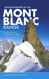Klimgids Mont Blanc Range, Mountaineering in the...| Vertebrate Publishing | ISBN 9781906148812