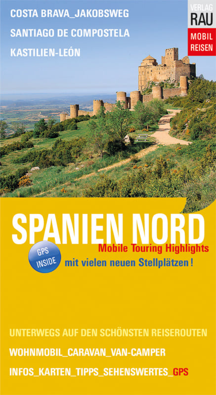 Campergids Spanje Noord Mit Dem Wohnmobil Nach Nord Spanien Werner Rau Verlag Isbn Kampeergidsen Reisboekhandel Moretravelbooks