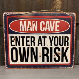 Man cave enter at own risk