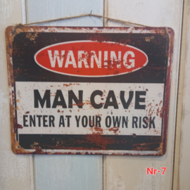 Warning man cave enter