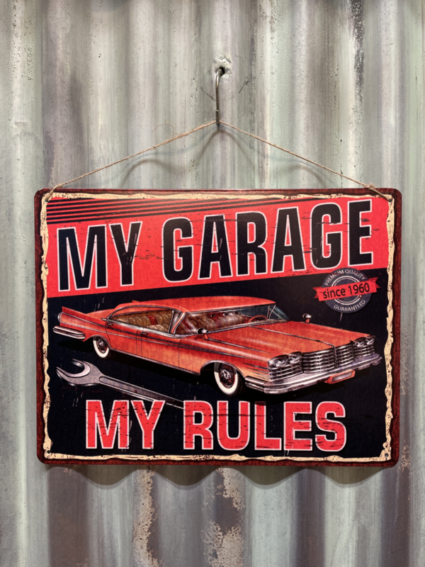 My garage my rules