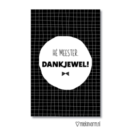 Minikaartje | Hé meester dankjewel!