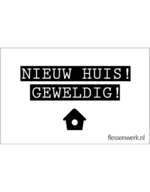 PVC Kaartje | Nieuw huis!