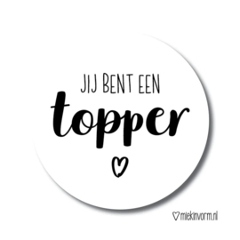 Sticker | Jij bent een topper | 10 stuks