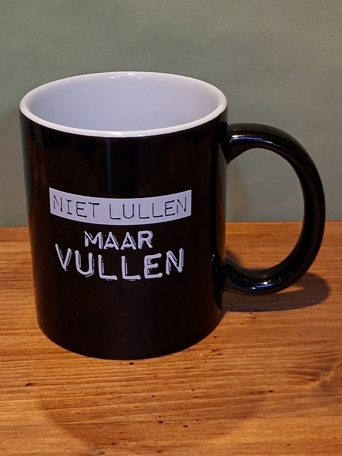 Mok niet lullen maar vullen!