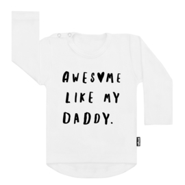 Tee Awesome Like My Daddy (h)