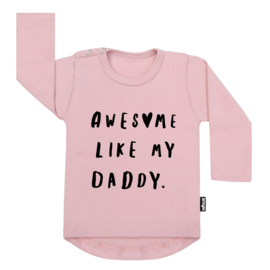 Tee Awesome Like My Daddy (h)