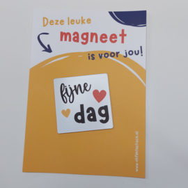 Ansichtkaart met magneet  | Fijne dag!