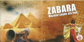 Oriental Dance music from South Egypt : CD Zabara Mizmar  Saidi ala hak - CD Zabara Mazmar Sayde ala hak -