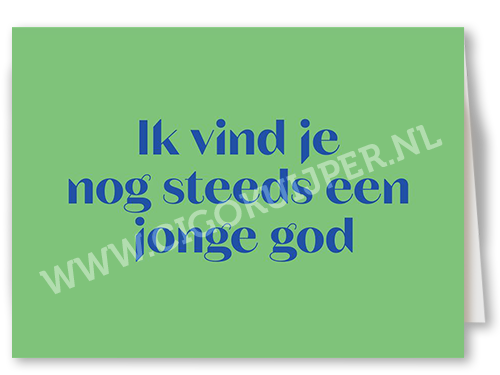 Ik vind je nog steeds een jonge god