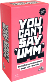 You Can't Say "Umm"