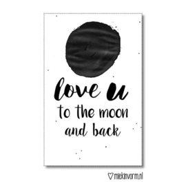 Mini kaart  Love you to the moon and back  |  Miek in Vorm