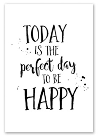 Kaart Today is the perfect day to be happy | Jots