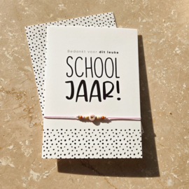 Kaart bedankt schooljaar & armbandje naar keuze