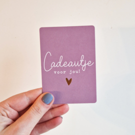Kaartje | Cadeautje voor jou | Lila