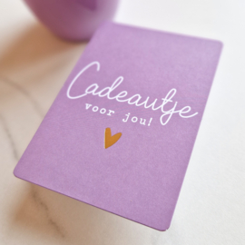 Kaartje | Cadeautje voor jou | Lila