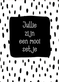 F152 kaartje 7.5 x 10.5 cm  Jullie zijn een mooi setje v.e 20 stuks