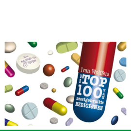 De top 100 van meestgebruikte medicijnen - dwarsligger (compact formaat) Met Handige Tips& Lijstjes