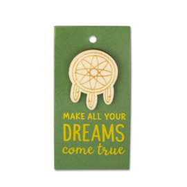 Houten Broche op cadeaukaartje - Dreams come true