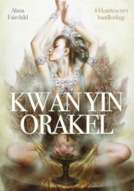 Kwan Yin Orakel - Alana Fairchild