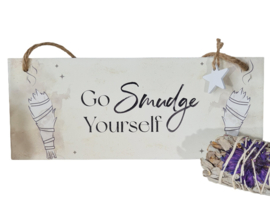 Tekstbord Go Smudge Yourself - 20 cm
