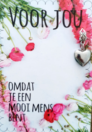 VOOR JOU OMDAT JE EEN MOOI MENS BENT