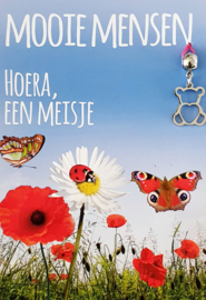 MOOIE MENSEN- HOERA EEN MEISJE