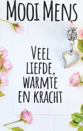 MOOI MENS - VEEL LIEFDE , WARMTE EN KRACHT