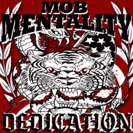 Mob Mentality - Dedication LP