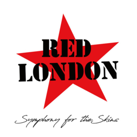 Red London - Symphony For The Skins LP + CD