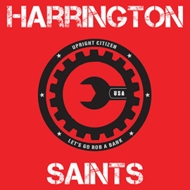 Harrington Saints - Upright Citizen 7"