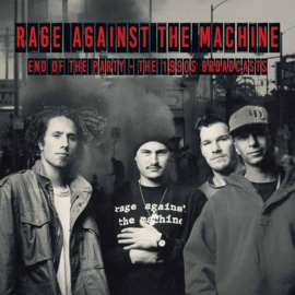 Rage Against The Machine ‎- End Of The Party DOUBLE LP