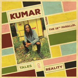 Kumar meets The 18th Parallel - Tales Of Reality LP