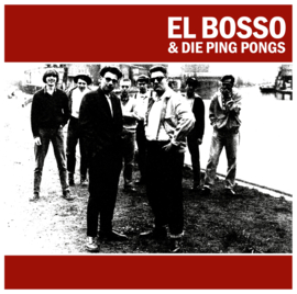 El Bosso & Die Ping Pongs - s/t LP