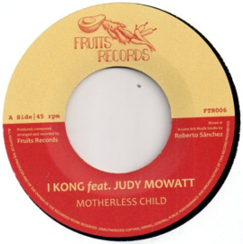 I Kong feat. Judy Mowatt - Motherless Child 7"