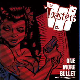 The Toasters - One More Bullet LP