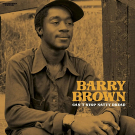 Barry Brown - Can't Stop Natty Dread LP