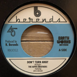 The Hippo Brothers - Don't Turn Away / Grab Your Hat 7"