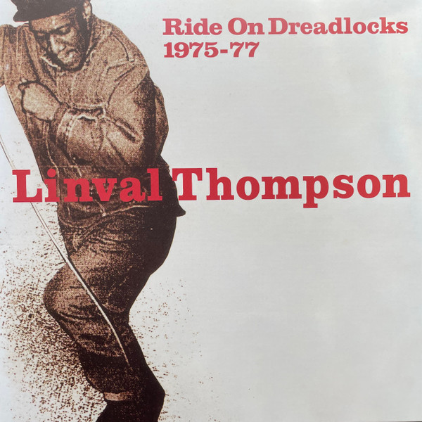 Linval Thompson - Ride On Dreadlocks 1975-77 LP
