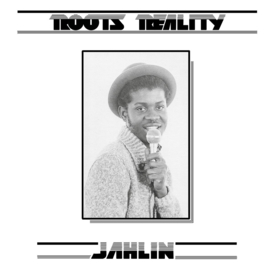 Jahlin - Roots Reality 12"