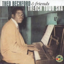 Theo Beckford & Friends - Trench Town Ska CD