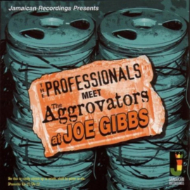 The Professionals Meet The Aggrovators - At Joe Gibbs LP