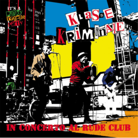 Klasse Kriminale - In Concerto Al Rude Club LP