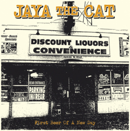 Jaya The Cat - First Beer Of A New Day LP