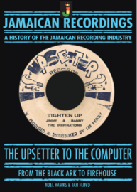 Noel Hawks & Jah Floyd - The Upsetter To The Computer: From The Black Ark To Firehouse BOOK
