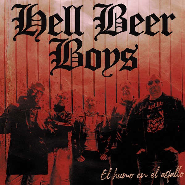 Hell Beer Boys - El Humo En El Asfalto LP