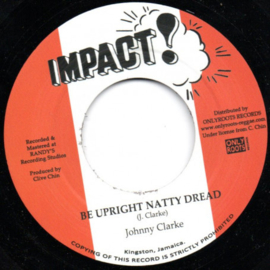 Johnny Clarke - Be Upright Natty Dread 7"
