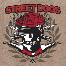 Street Dogs - Crooked Drunken Sons / Rustbelt Nation 9" EP