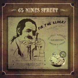 65 Mines Street - Fix The Clock! CD